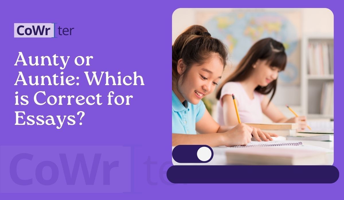 Aunty or Auntie Which is Correct for Essays (1).jpg