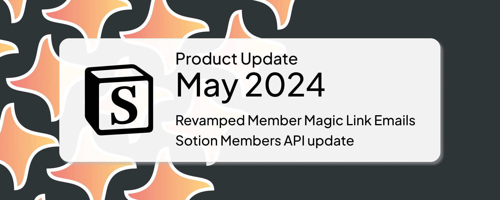 May 2024: Revamped Member Magic Link Emails