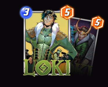 Loki — On Reveal: Replace your deck with your opponent's starting deck. Give them -1 Cost and draw a card.