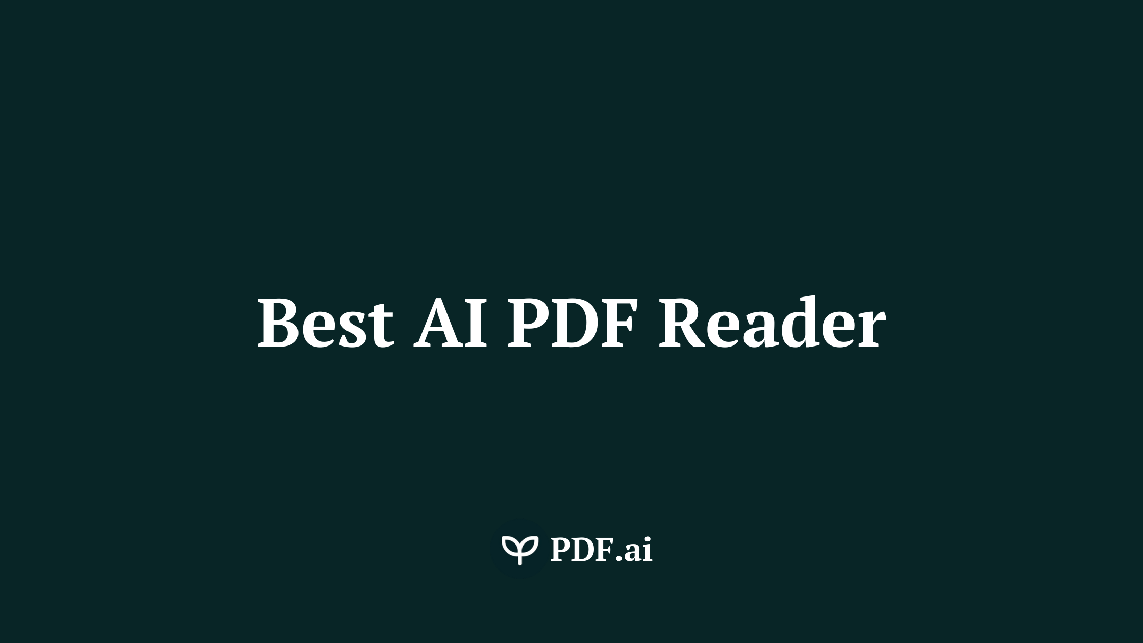 15 Best AI PDF Reader Apps You Should Be Using Now!
