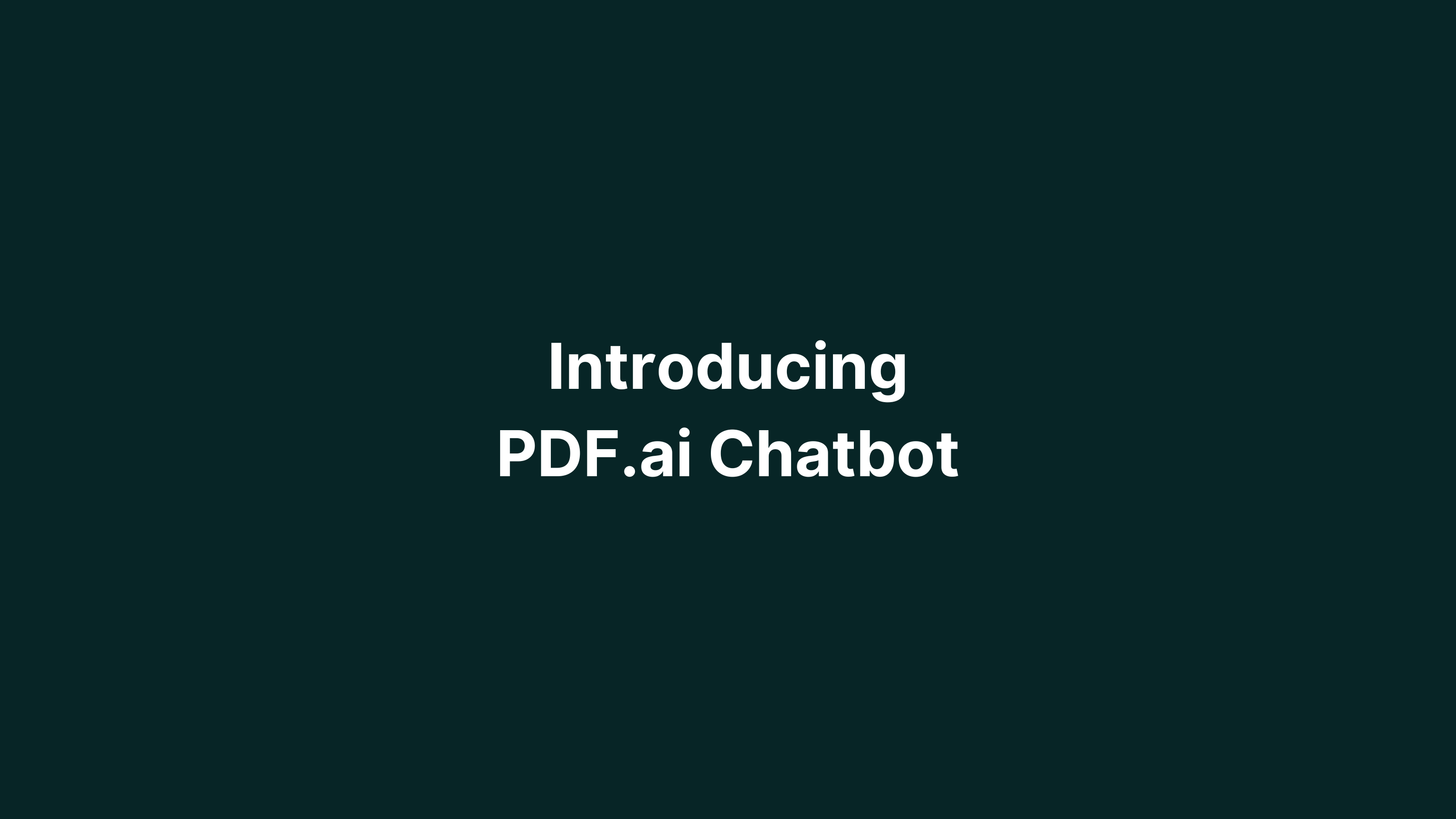 PDF.ai on your website: Delight your users with our new Chatbot feature
