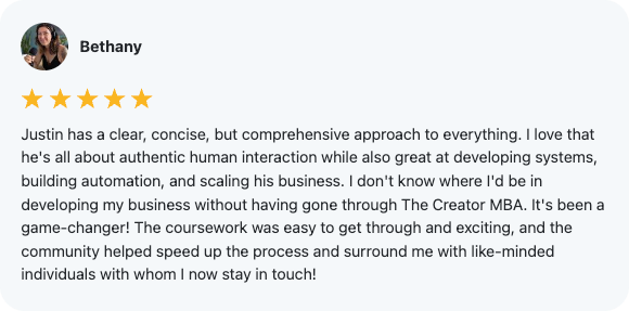 Customer testimonial about Justin Welsh’s course “The Creator MBA”