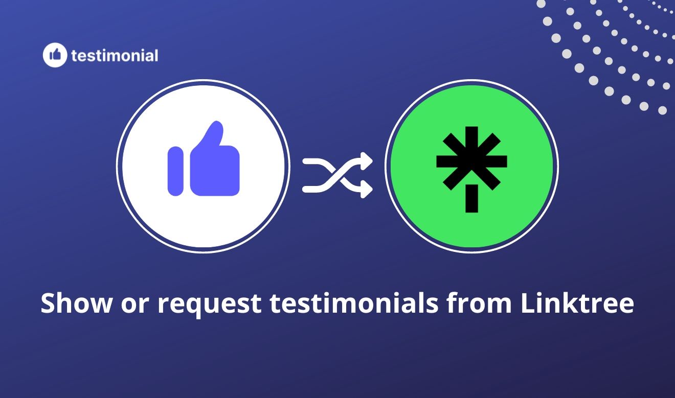 How to show or request testimonials from Linktree
