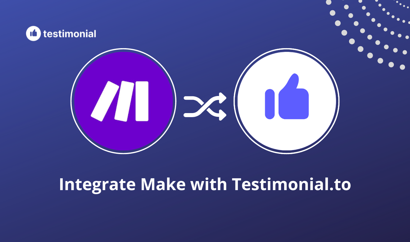 How to integrate Make with Testimonial