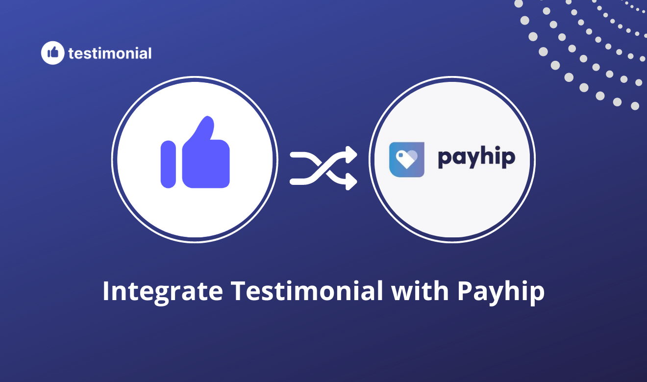 How to show or request testimonials from Payhip