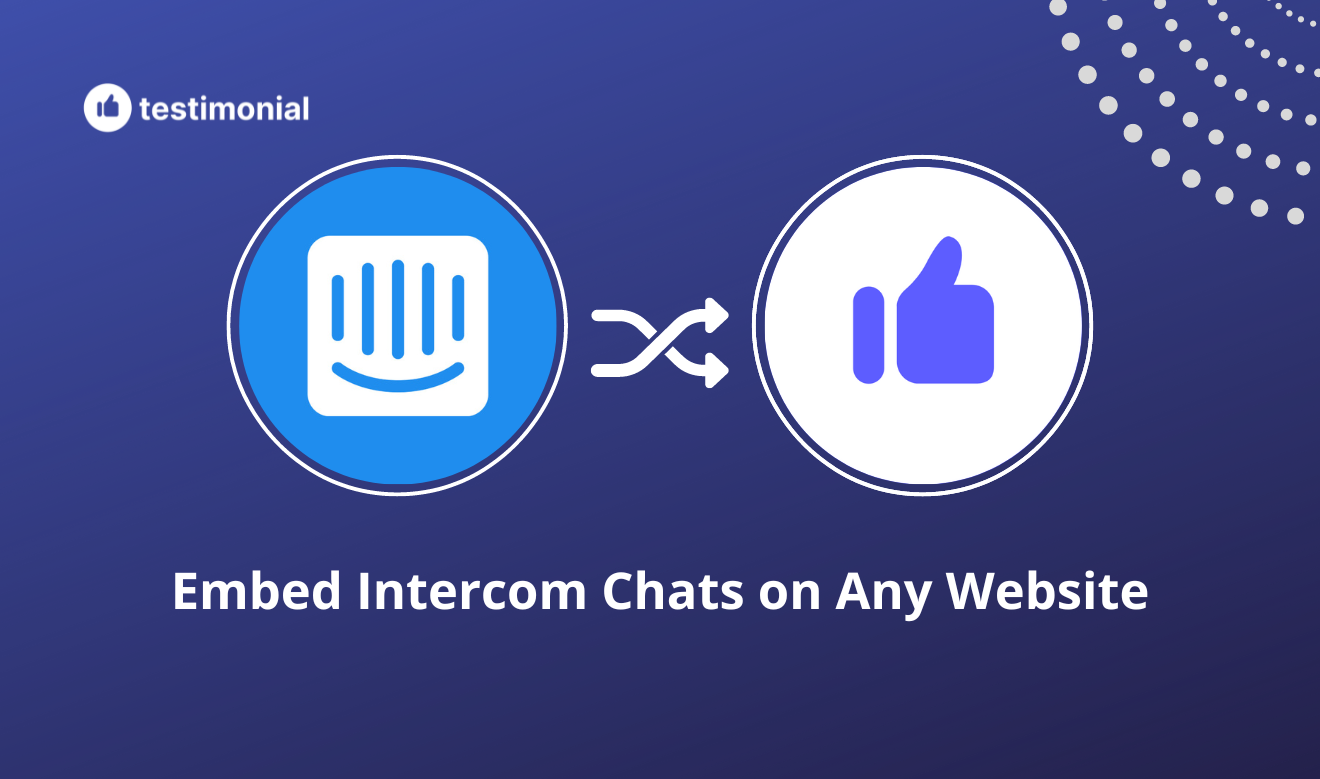 How to turn Intercom chats into testimonials 