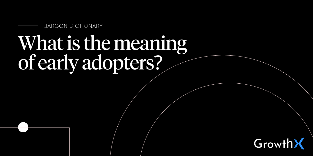 Early adopters 