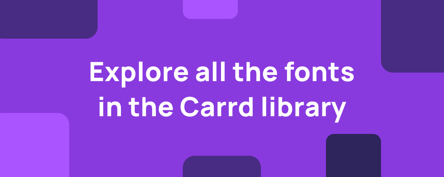 How to explore all the Carrd fonts