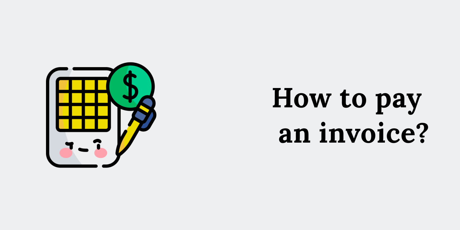 How to pay an invoice?