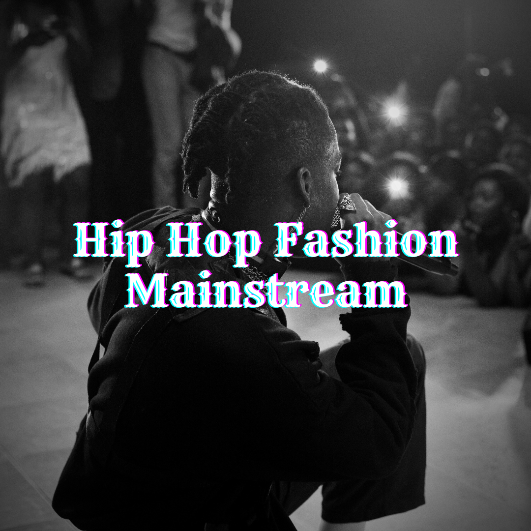 Hip-Hop Fashion: From the Streets to the Runways
