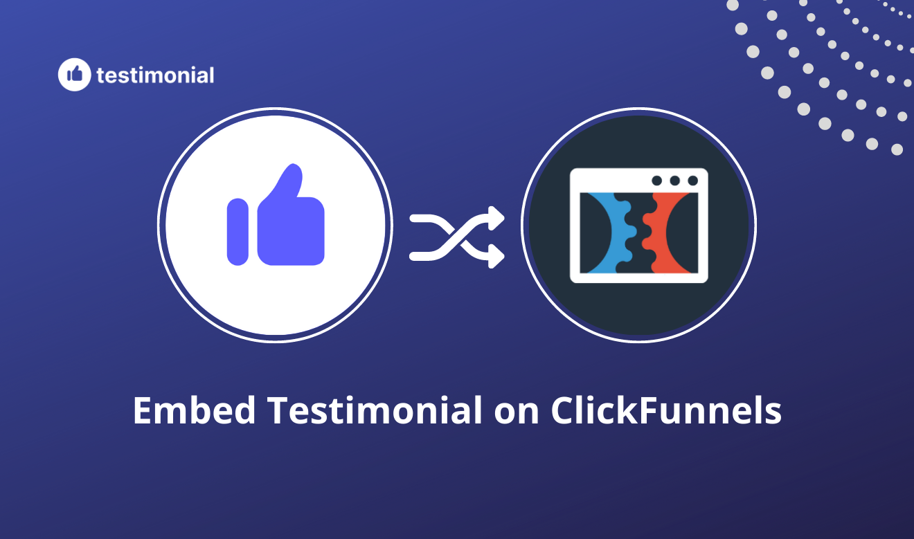 How to embed reviews and testimonials on ClickFunnels