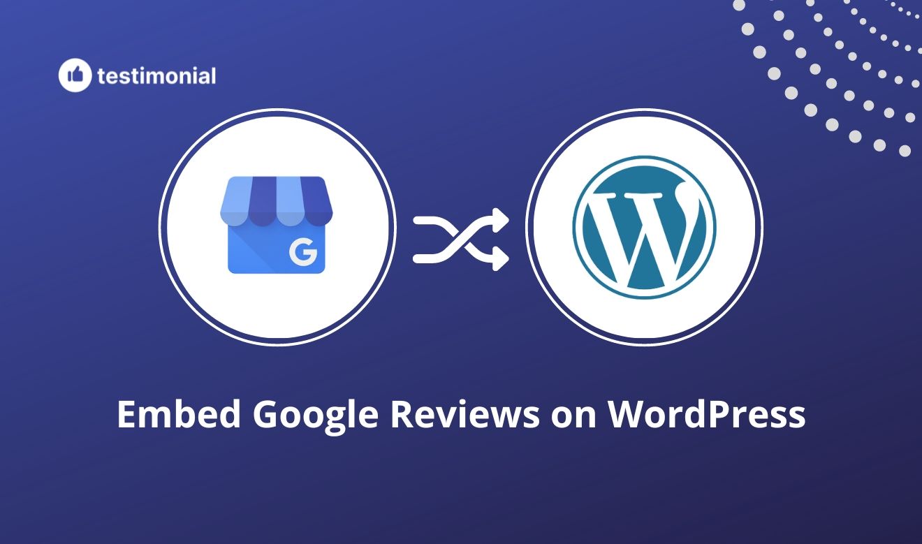 How to embed Google reviews on WordPress