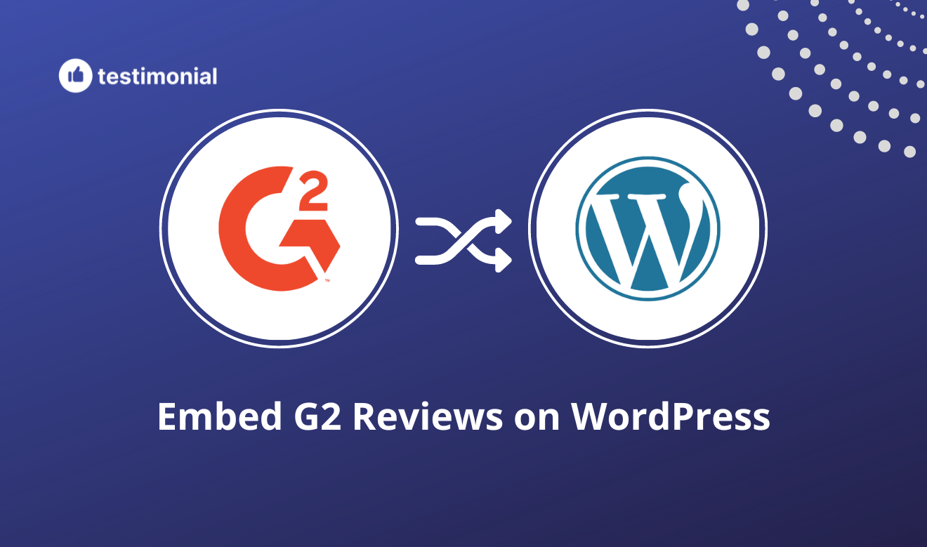 How to embed G2 reviews on WordPress