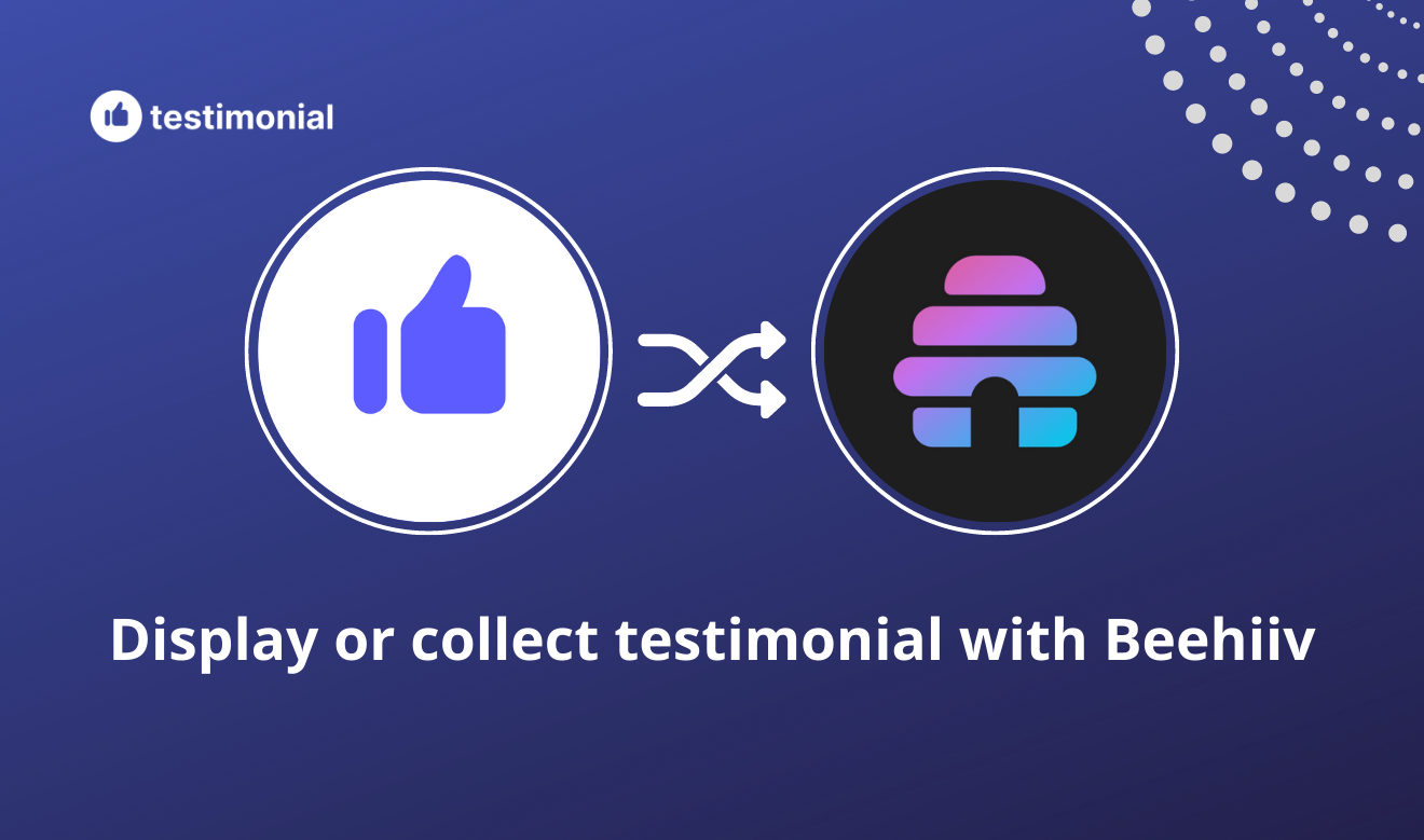 How to add testimonials to your Beehiiv newsletter