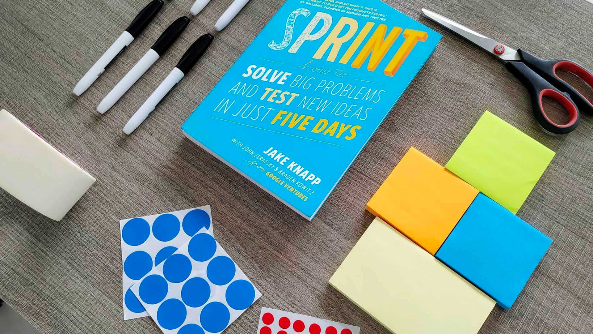"Sprint" by Jake Knapp, John Zeratsky, and Braden Kowitz