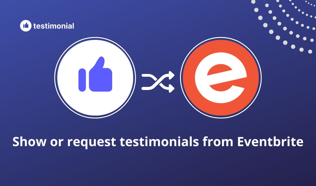 How to show or request testimonials from Eventbrite