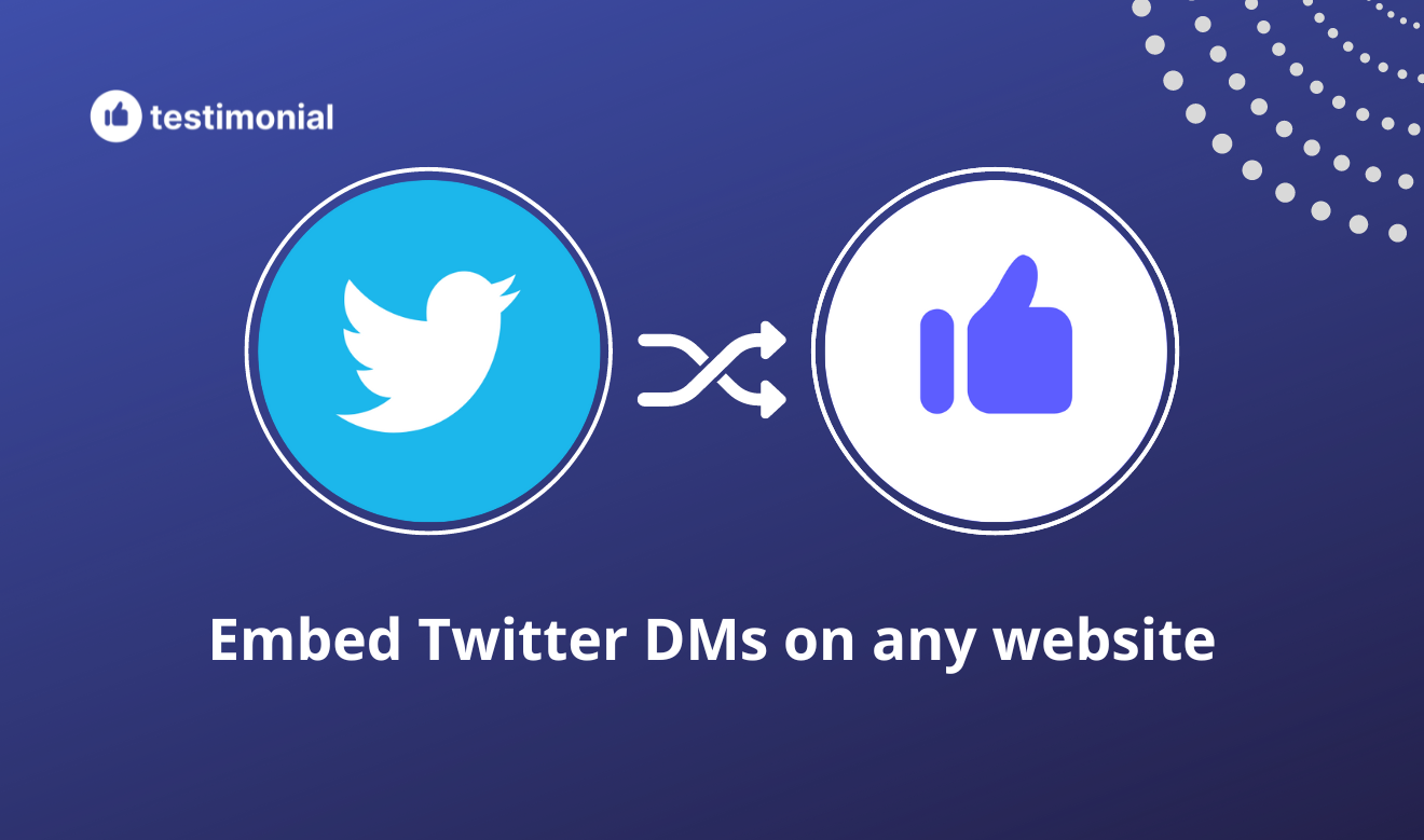 How to turn Twitter DMs into testimonials