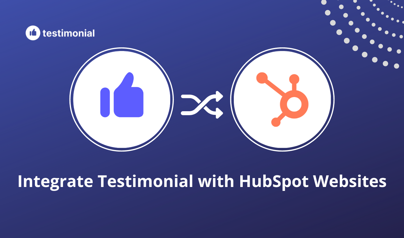 How to embed testimonials on  your HubSpot website