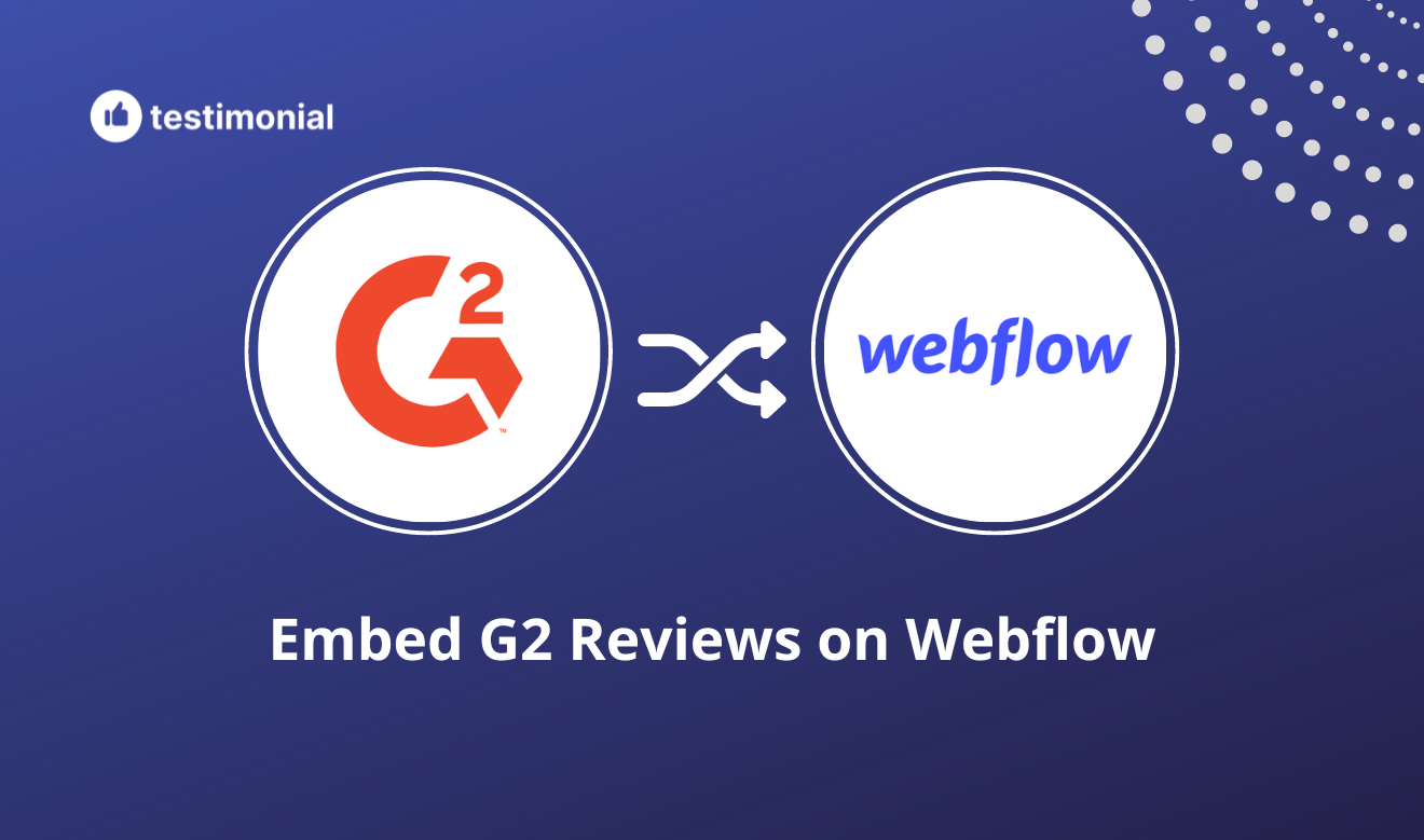 How to embed G2 Crowd reviews on Webflow