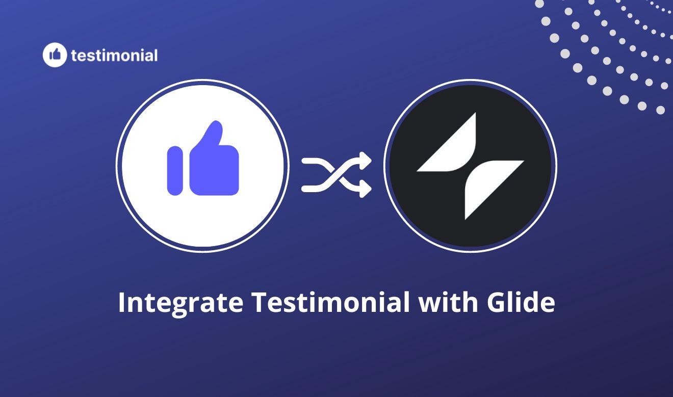 How to show or request testimonials from Glide