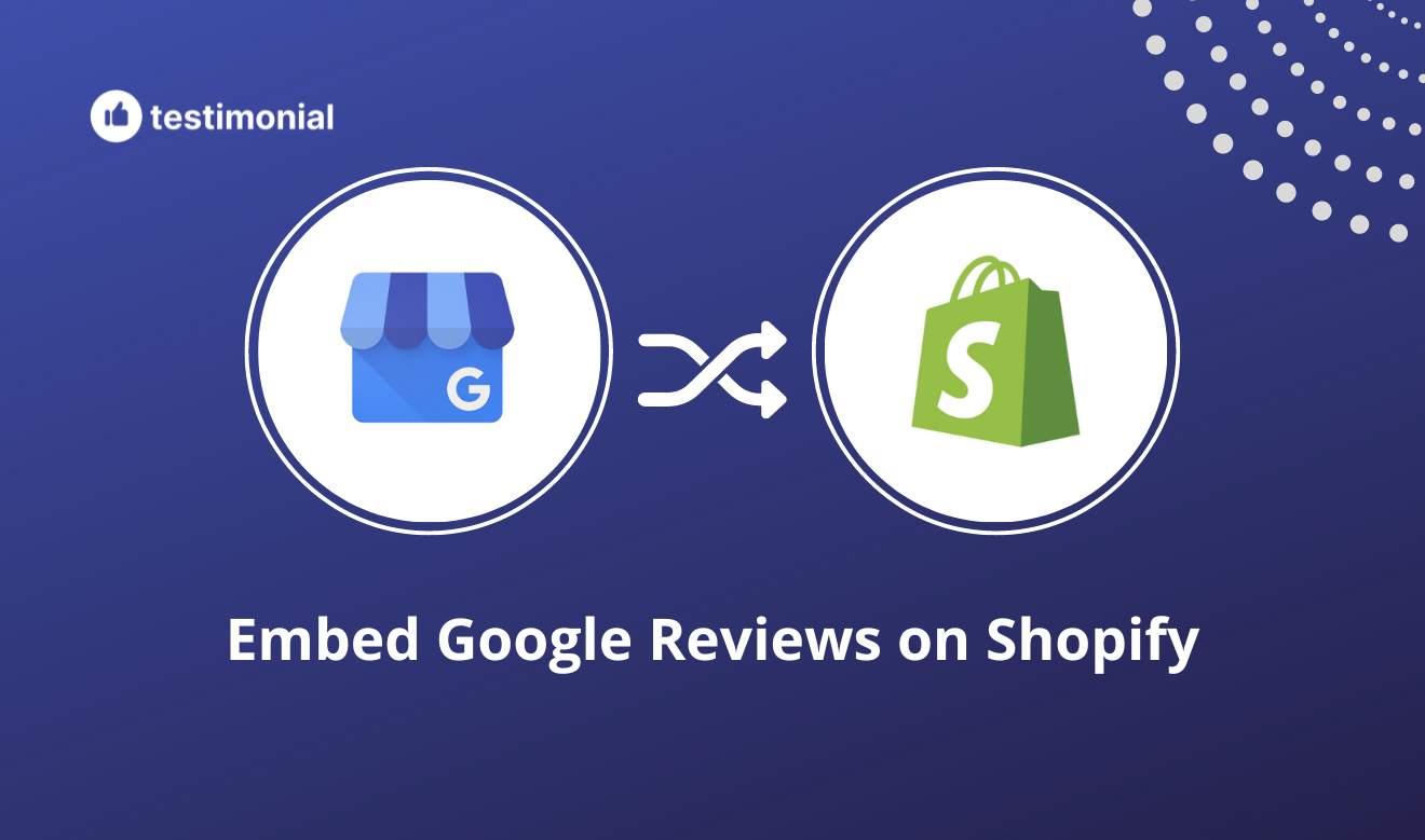 How to embed Google reviews on Shopify