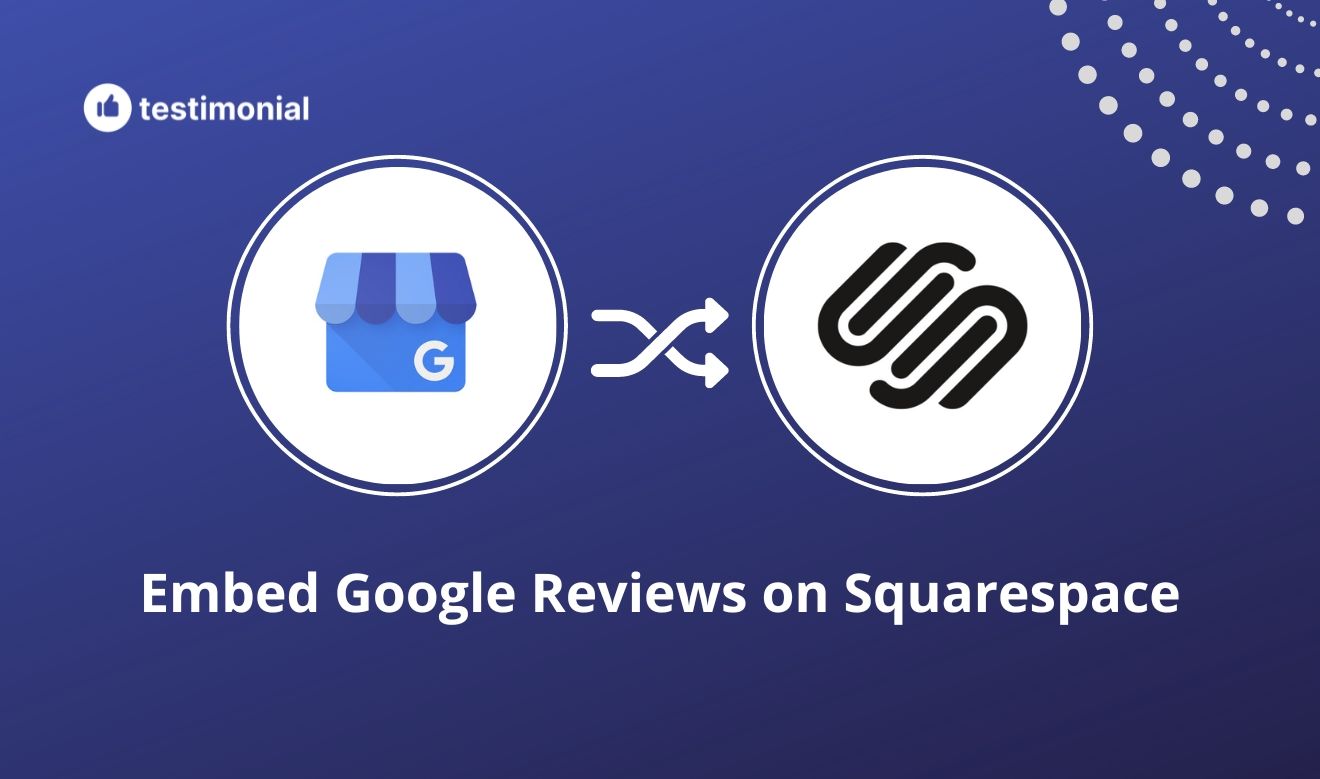 How to embed Google reviews on Squarespace