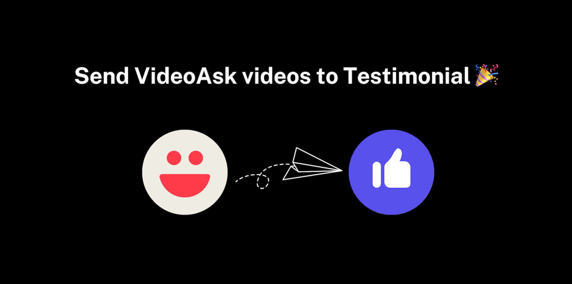 Send VideoAsk videos to Testimonial